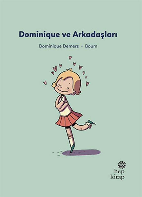 resm Dominique ve Arkadaşları Hep Kitap