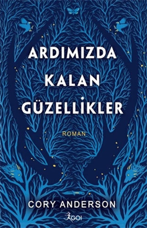 resm Ardımızda Kalan Güzellikler (Ciltli) Go! Kitap