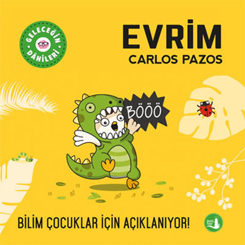 resm Geleceğin Dâhileri - Evrim Büyülü Fener Yayınları