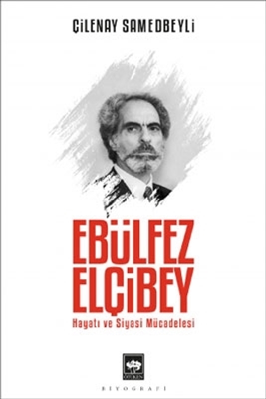 resm Ebülfez Elçibey Ötüken Neşriyat