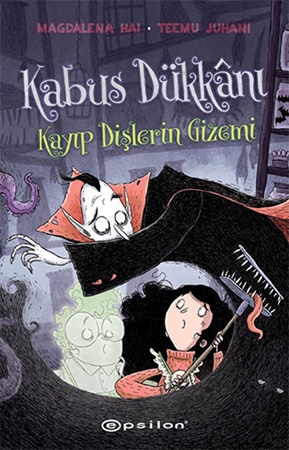 Resim Kâbus Dükkânı – 2 Kayıp Dişlerin Gizemi Epsilon Yayınları