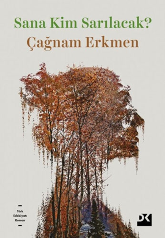 resm Sana Kim Sarılacak? Doğan Kitap