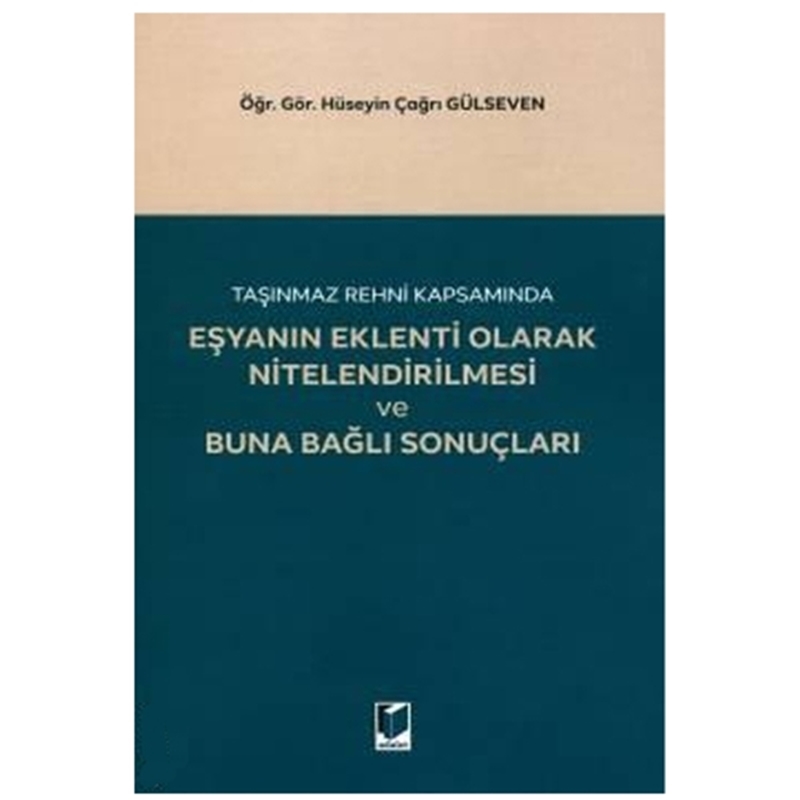 resm Eşyanın Eklenti Olarak Nitelendirilmesi ve Buna Bağlı Sonuçları