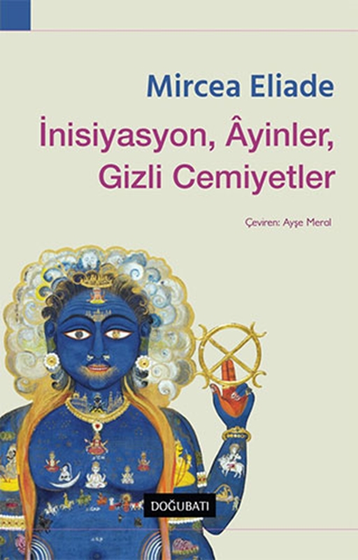 resm İnisiyasyon, Âyinler, Gizli Cemiyetler Doğu Batı Yayınları