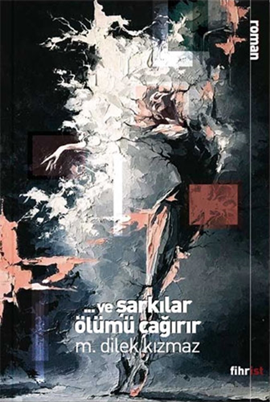 resm Ve Şarkılar Ölümü Çağırır Fihrist Kitap