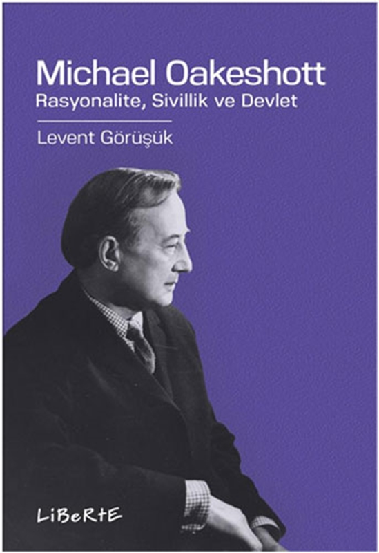 resm Michael Oakeshott Liberte Yayınları