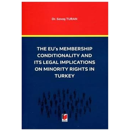 Resim The EU's Membership Conditionality and ITS Legal Implications on Minority Rights in Turkey