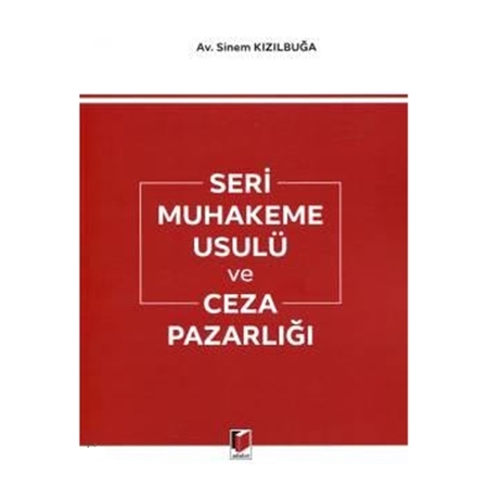 Resim Seri Muhakeme Usulü ve Ceza Pazarlığı