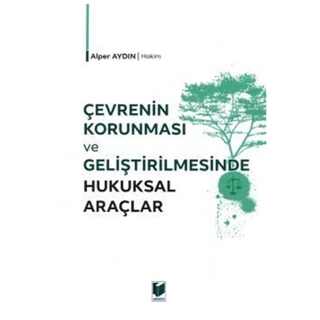 Resim Çevrenin Korunması ve Geliştirilmesinde Hukuksal Araçlar
