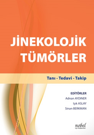 Resim Jinekolojik Tümörler: Tanı - Tedavi - Takip + El Kitabı