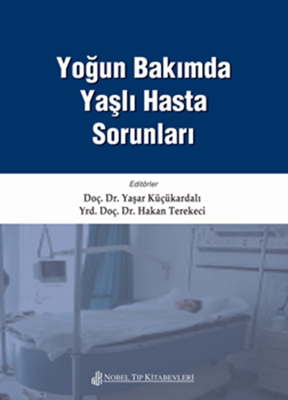 resm Yoğun Bakımda Yaşlı Hasta Sorunları
