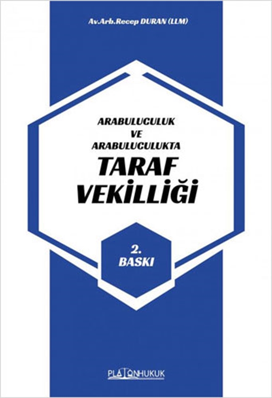 resm Arabuluculuk ve Arabuluculukta Taraf Vekilliği Platon Yayınları