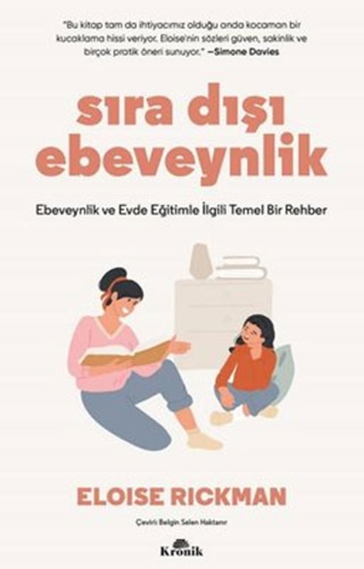 resm Sıra Dışı Ebevenylik - Ebeveynlik ve Evde Eğitimle İlgili Temel Bir Rehber