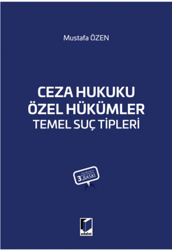 resm Ceza Hukuku Özel Hükümler Temel Suç Tipleri