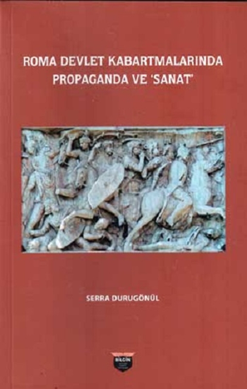 resm Roma Devlet Kabartmalarında Propaganda Ve Sanat