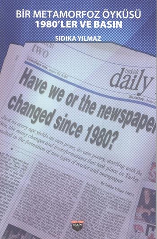 resm Bir Metamorfoz Öyküsü - 1980’ler Ve Basın

