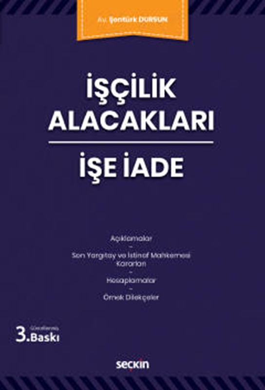 resm İşçilik Alacakları – İşe İade