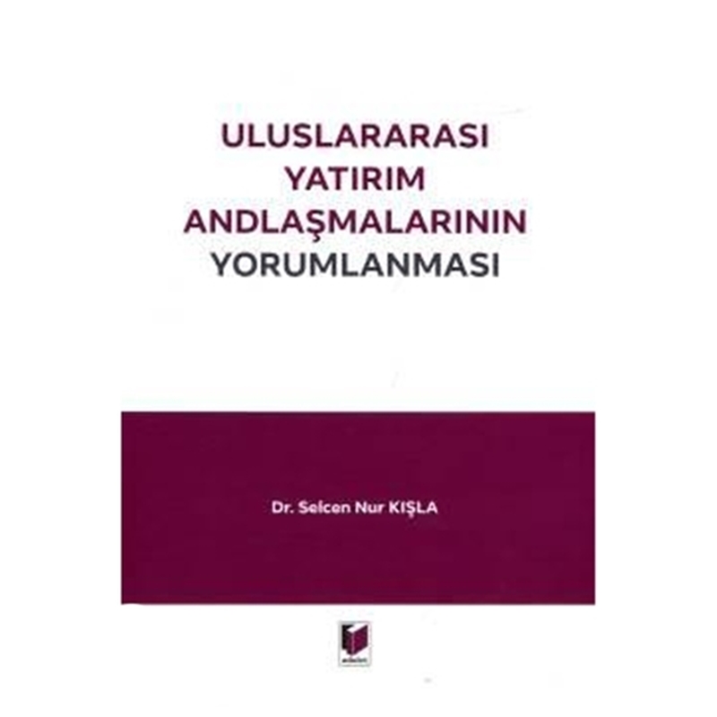 resm Uluslararası Yatırım Andlaşmalarının Yorumlanması