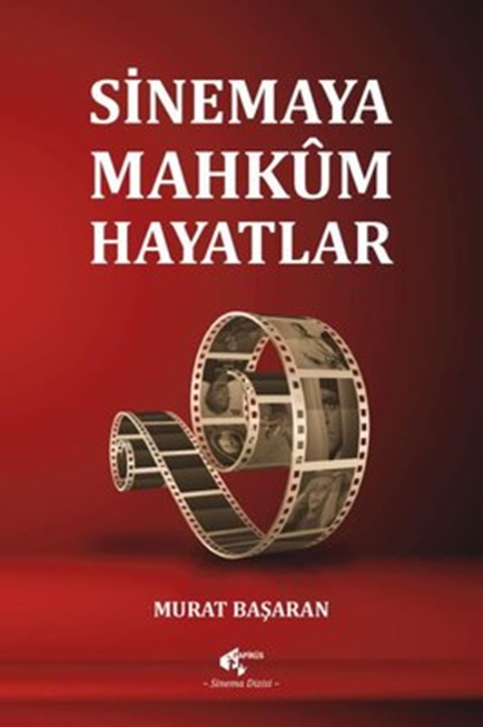 resm Sinemaya Mahkum Hayatlar