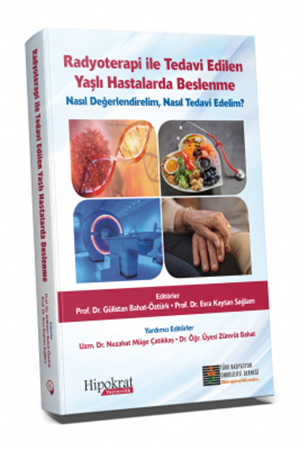 Resim Radyoterapi ile Tedavi Edilen Yaşlı Hastalarda Beslenme