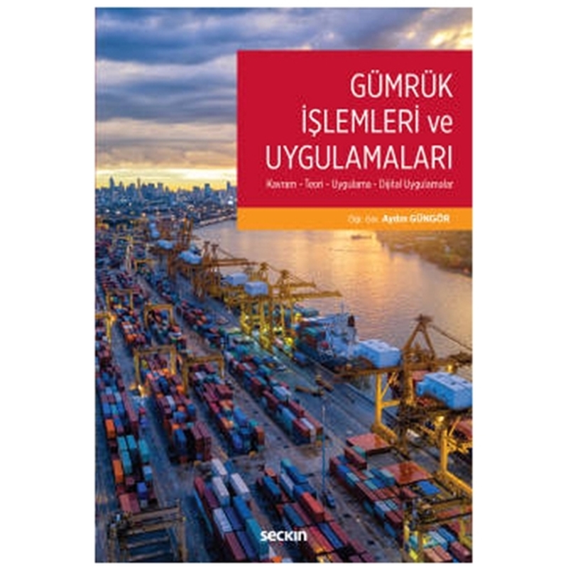 resm Gümrük İşlemleri ve Uygulamaları
