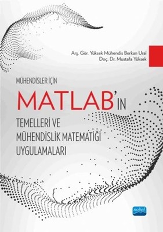 resm MATLAB'ın Temelleri ve Mühendislik Matematiği Uygulamaları