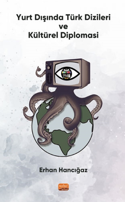 resm Yurt Dışında Türk Dizileri ve Kültürel Diplomasi