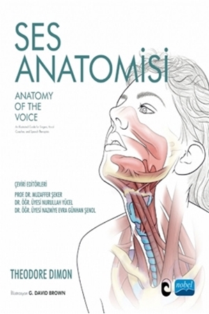 Resim Ses Anatomisi - Anatomy Of The Voice Nobel Akademik Yayıncılık