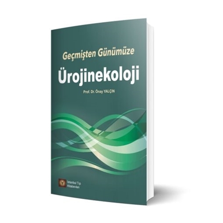 Resim Geçmişten Günümüze Ürojinekoloji