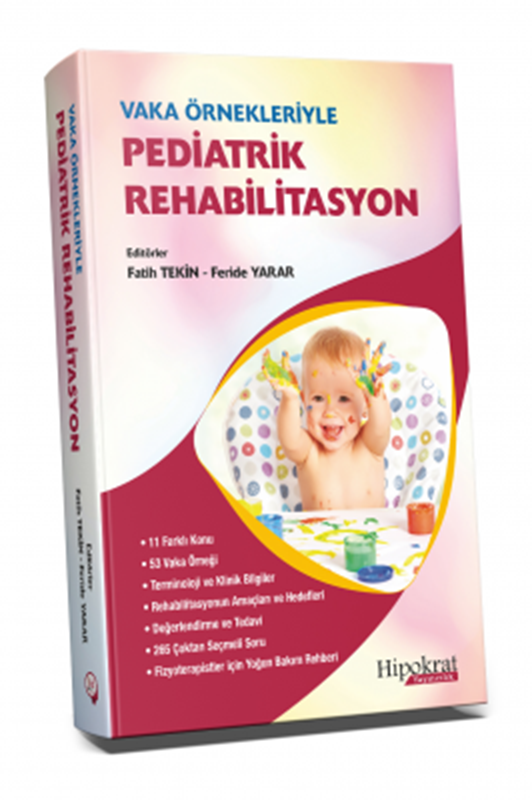 resm Vaka Örnekleriyle Pediatrik Rehabilitasyon