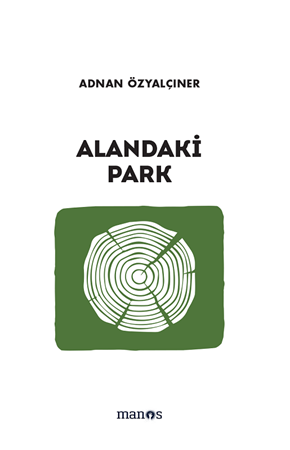 Resim Alandaki Park: Toplu Öyküler 11
