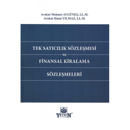 Resim Tek Satıcılık Sözleşmesi ve Finansal Kiralama Sözleşmeleri