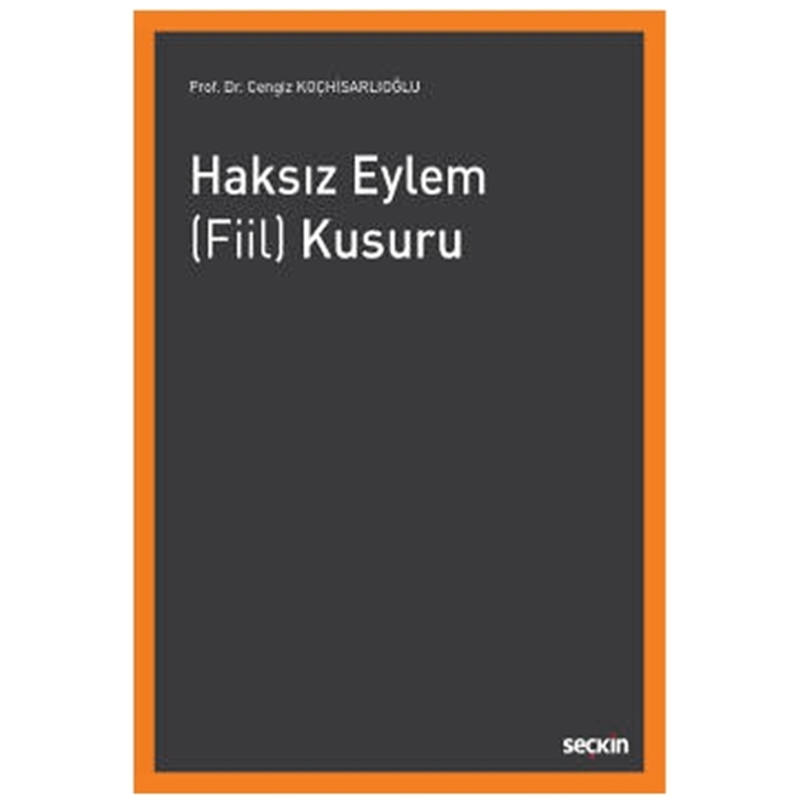 resm Haksız Eylem (Fiil) Kusuru
