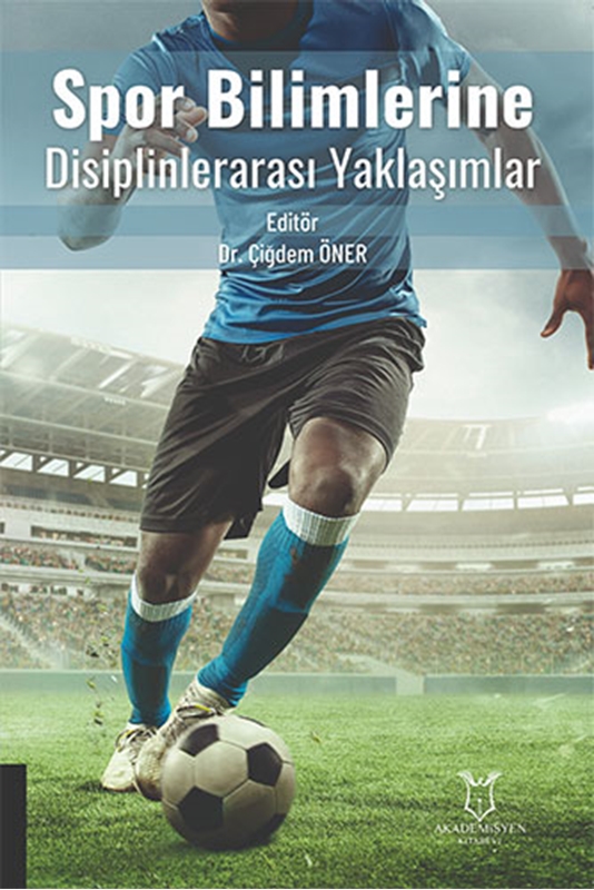 resm Spor Bilimlerine Disiplinlerarası Yaklaşımlar Akademisyen Kitabevi