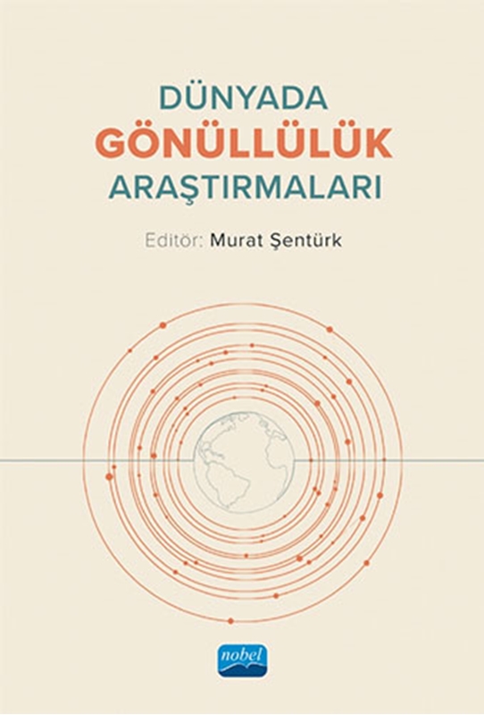 resm Dünyada Gönüllülük Araştırmaları Nobel Akademik Yayıncılık