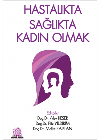 Resim Hastalıkta Sağlıkta Kadın Olmak