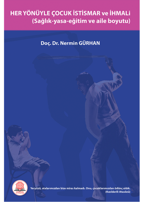 resm Her Yönüyle Çocuk İstismarı ve İhmali