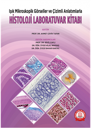 Resim Işık Mikroskopik Görseller ve Çizimli Anlatımlarla Histoloji