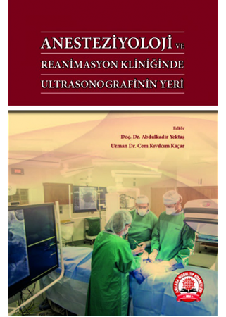 Resim Anesteziyoloji ve Reanimasyon Kliniğinde Ultrasonografinin Yeri
