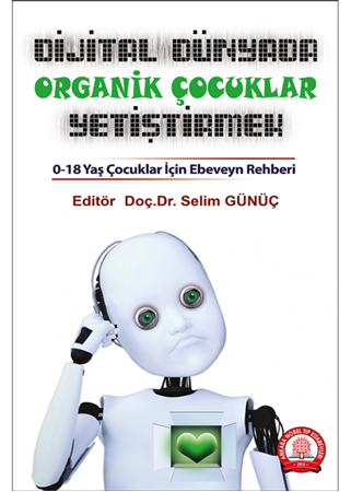 Resim Dijital Dünyada Organik Çocuklar Yetiştirmek