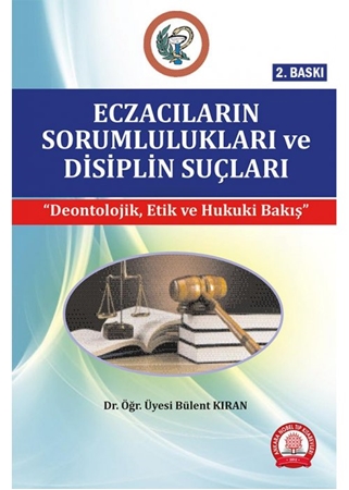 Resim Eczacıların Sorumlulukları ve Disiplin Suçları