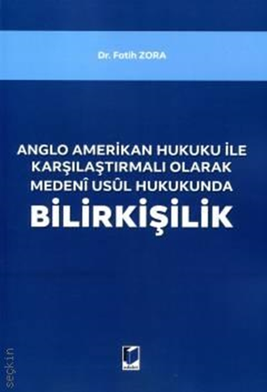 resm Anglo Amerikan Hukuku ile Karşılaştırmalı Olarak Medeni Usul Hukukunda Bilirkişilik