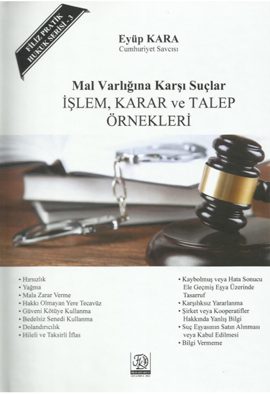 resm Mal Varlığına Karşı Suçlar
İşlem, Karar ve Talep Örnekleri