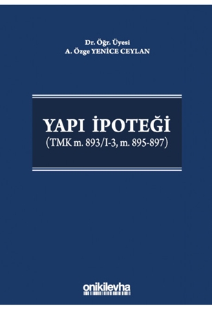 Resim Yapı İpoteği
(TMK m. 893/I-3, m. 895-897)