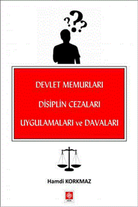 resm Devlet Memurları Disiplin Cezaları Uygulamaları ve Davaları