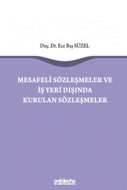 resm Mesafeli Sözleşmeler ve İş Yeri Dışında Kurulan Sözleşmeler