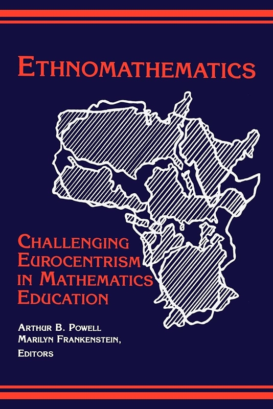 resm Ethnomathematics: Challenging Eurocentrism in Mathematics Education