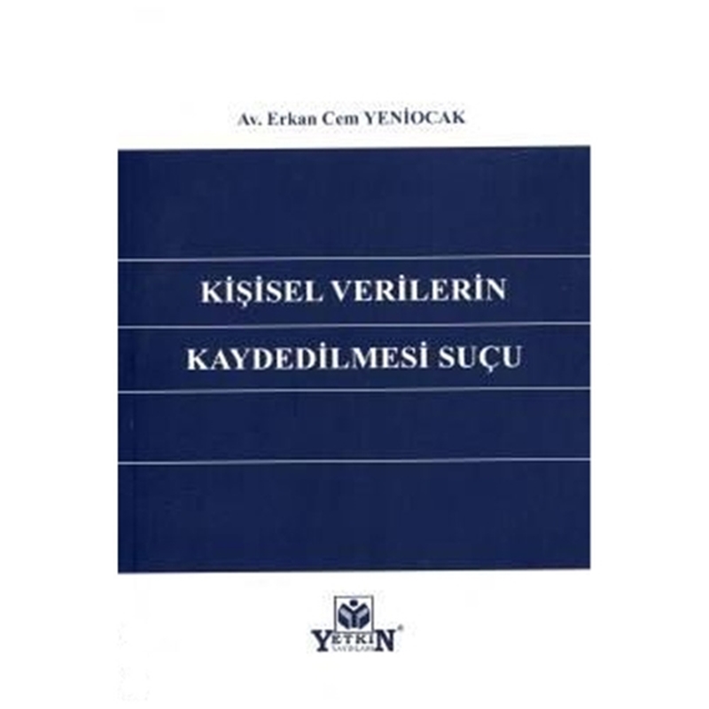 resm Kişisel Verilerin Kaydedilmesi Suçu