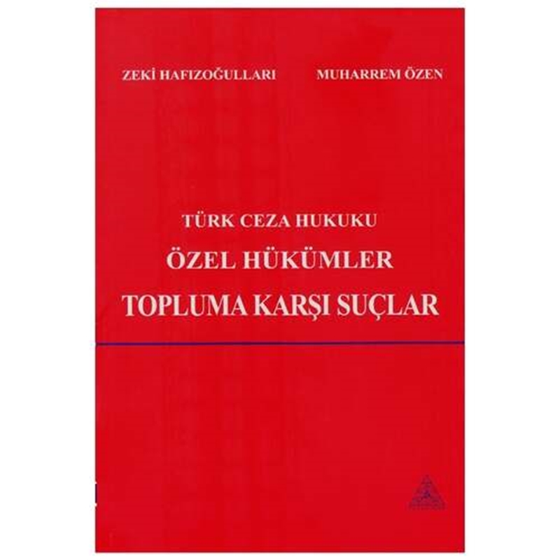 resm Türk Ceza Hukuku Özel Hükümler Topluma Karşı Suçlar