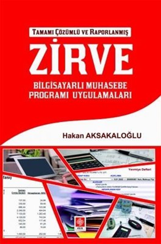 resm Tamamı Çözümlü ve RaporlanmışZirve Bilgisayarlı Muhasebe Programı Uygulamaları